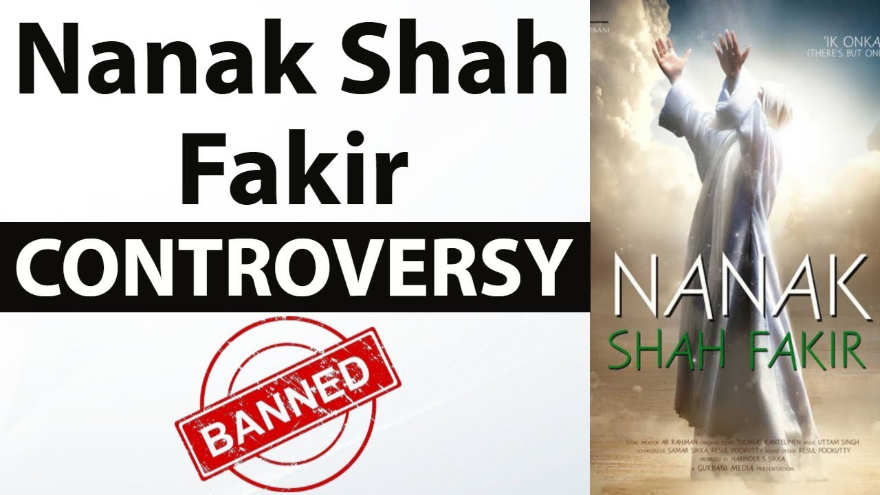 Nanak Shah Fakir Film controversy - Protests in Punjab & Haryana - Current affairs 2018