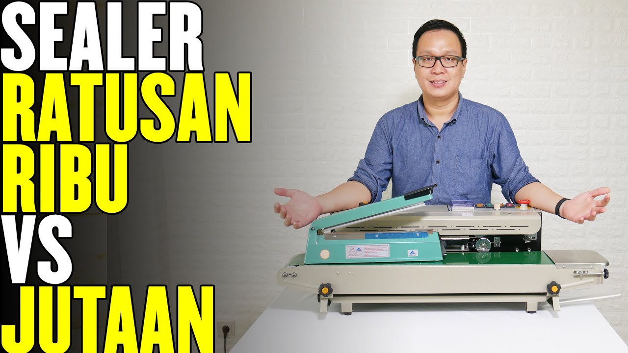 MESIN SEALER RATUSAN RIBU VS JUTAAN - CONTINUOUS BAND SEALER & HAND SEALER