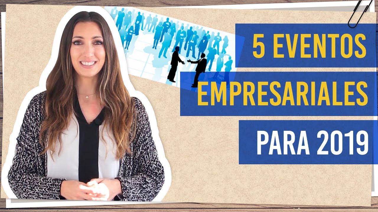 5 eventos empresariales para 2020