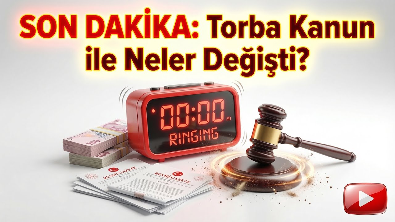 SON DAKİKA: Torba Kanun ile Neler Değişti - 7566 Sayılı Yasa  | Mevzuat Rehberi