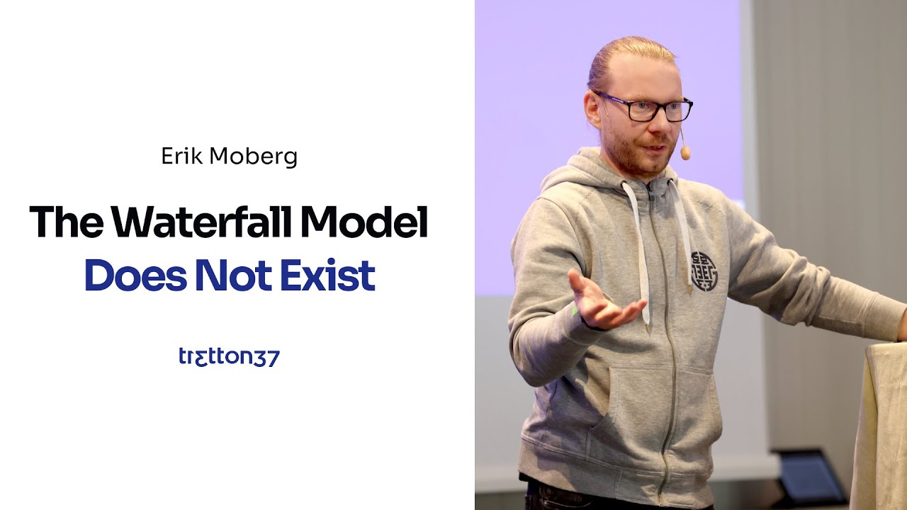 Erik Moberg  - The Waterfall Model Does Not Exist