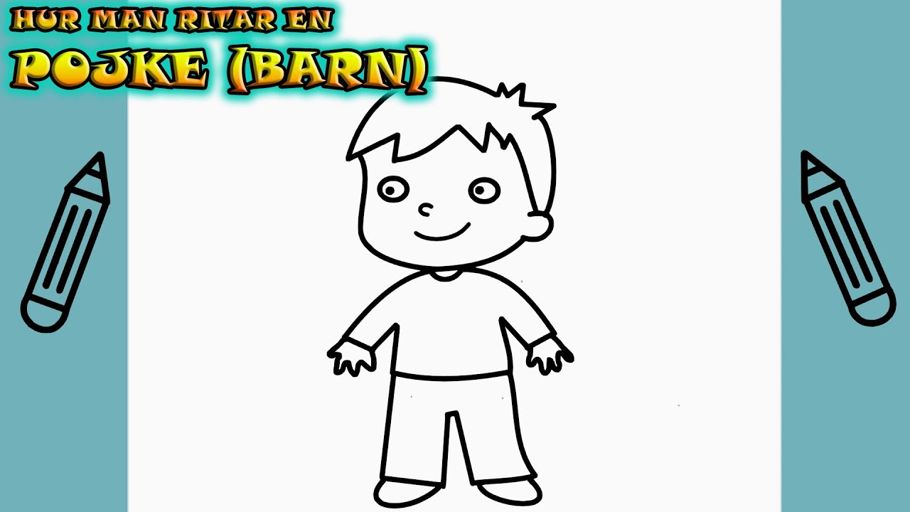 Hur man ritar en POJKE (BARN) | Rita Det Själv | Lär dig att rita enkelt