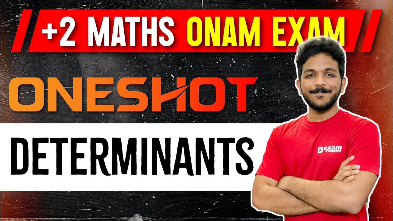 Plus Two Maths Onam Exam | Chapter 4 | Determinants | Oneshot | Exam Winner Plus Two