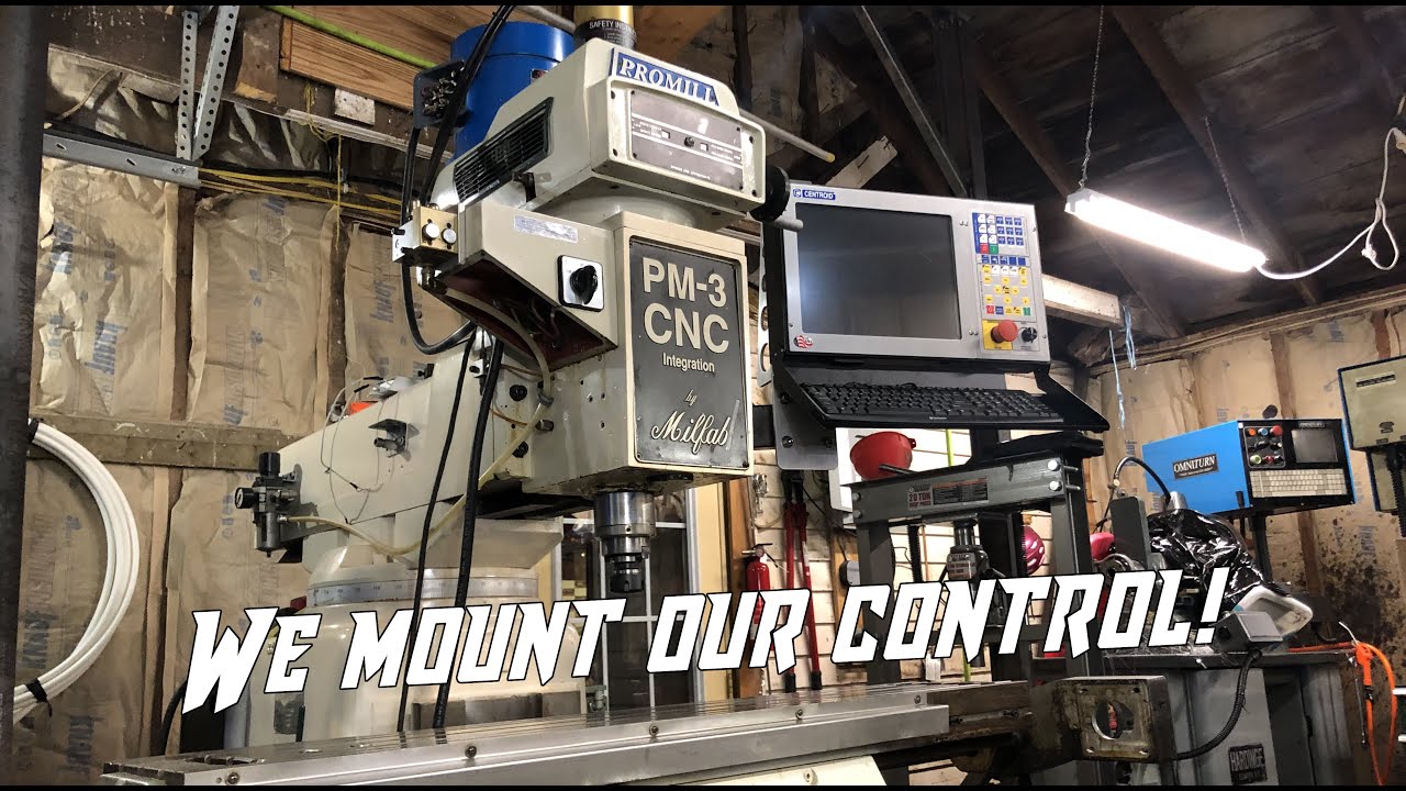 We Mount Our Control! - Saving $20,000 over a Tormach Mill: Centroid CNC Mill - Part 2