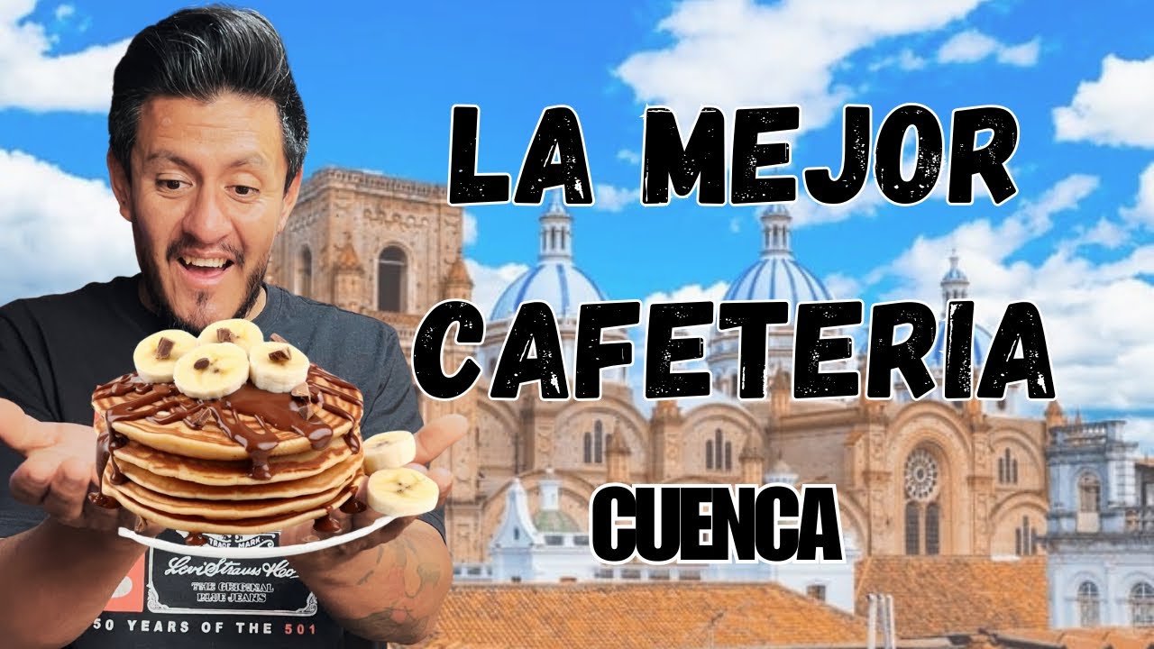DESAYUNANDO EN LA MEJOR CAFETERÍA EN CUENCA🥞🍖 #viajes #comida #cafeteria #foodie 