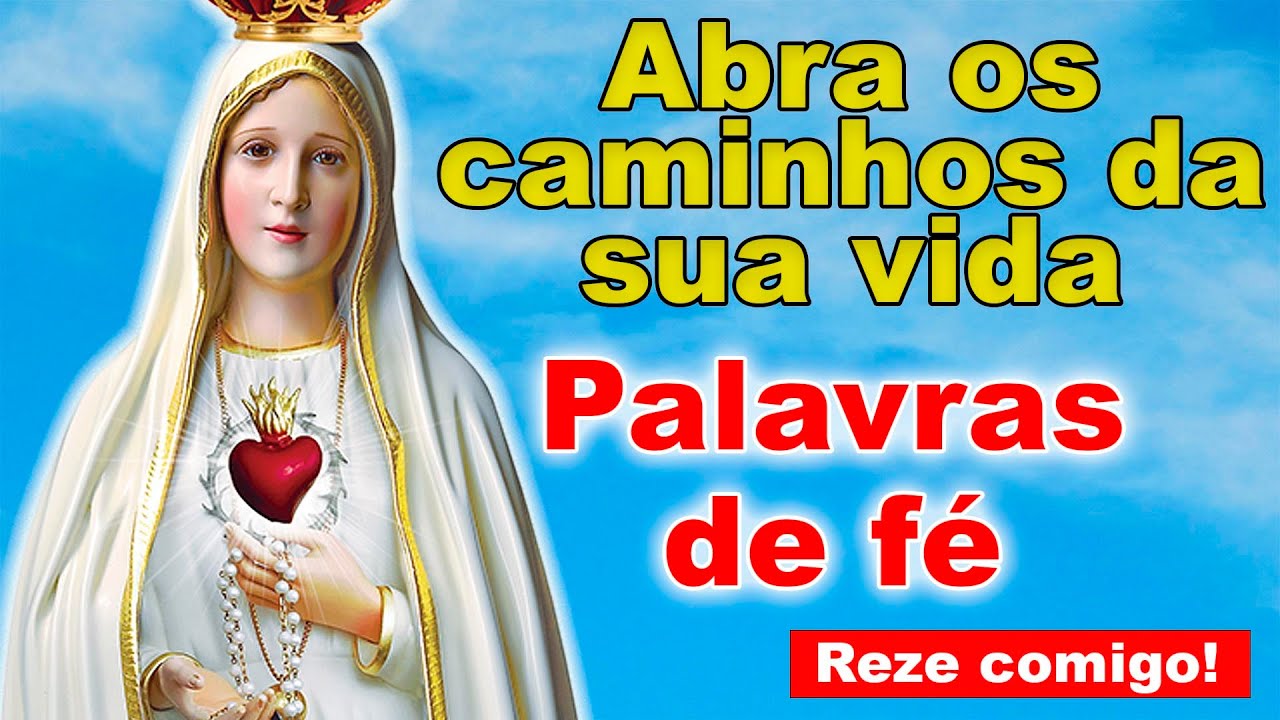 Essa Oração Abre Caminhos e Traz o Milagre Que Você Espera | Nossa Senhora de Fátima
