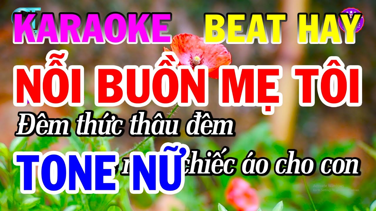 Karaoke Nỗi Buồn Mẹ Tôi Tone Nữ Nhạc Beat Hay Dễ Hát