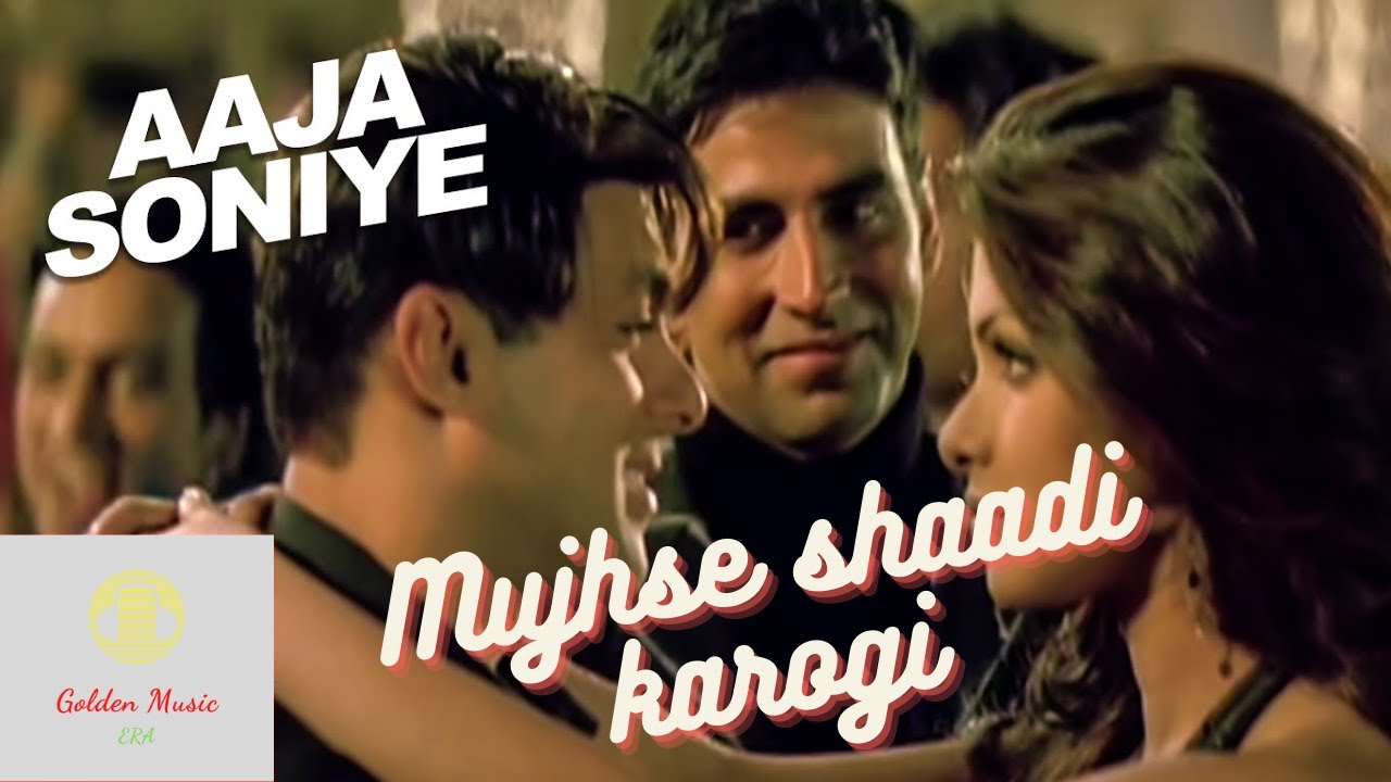 Aaja Soniye | Mujhse Shaadi Karogi (2004) HD