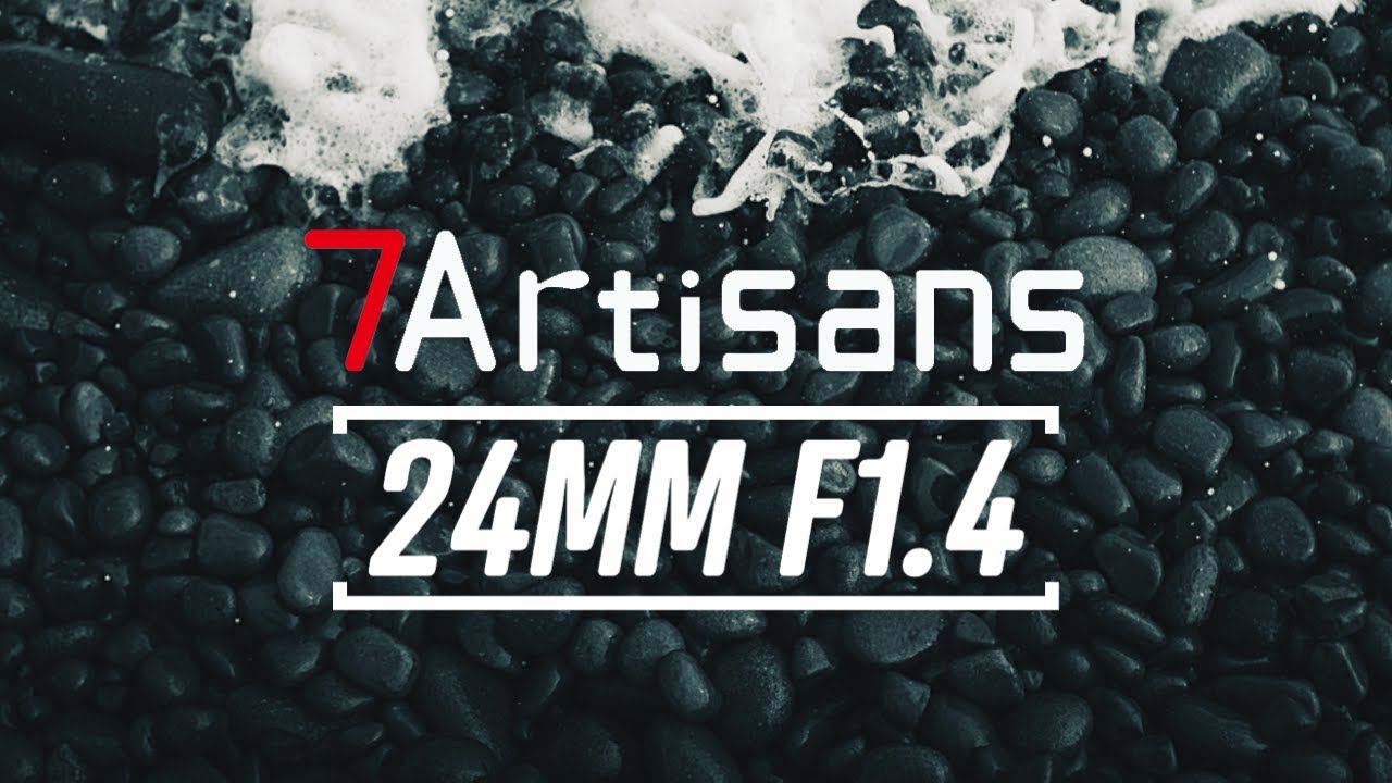 The Best Lens For About $100? -  7Artisans 24mm f1.4 APS-C Lens Review