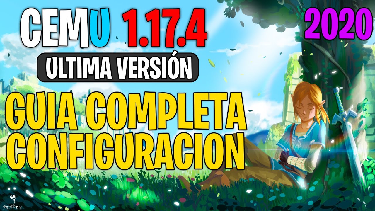 Cemu 1.17.4 | Guia Completa & Configuraci&oacute;n - M&aacute;ximo Rendimiento