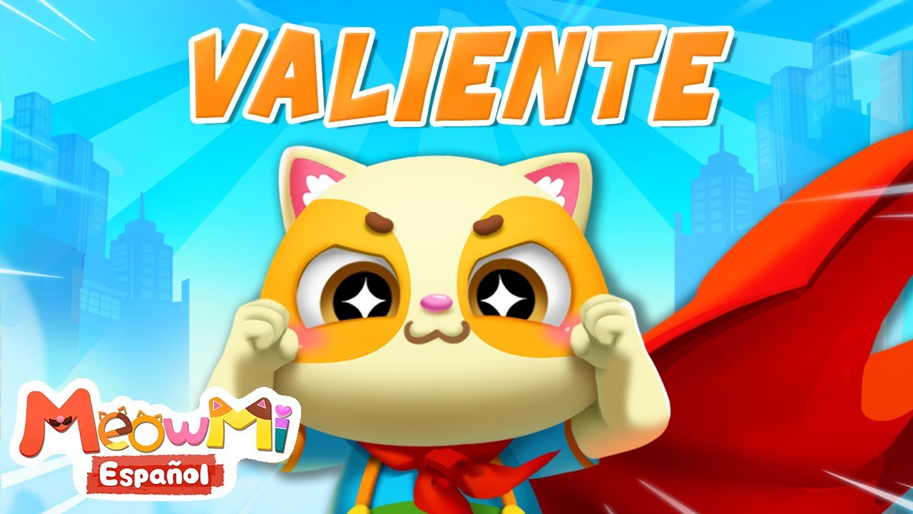 Bebé, Sé Valiente | Canción Infantil | MeowMi Family Show Español