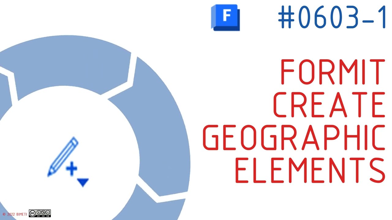 #BIMTraining #FormitTraining #Formit #0603-1 CREATE GEOGRAPHIC ELEMENTS