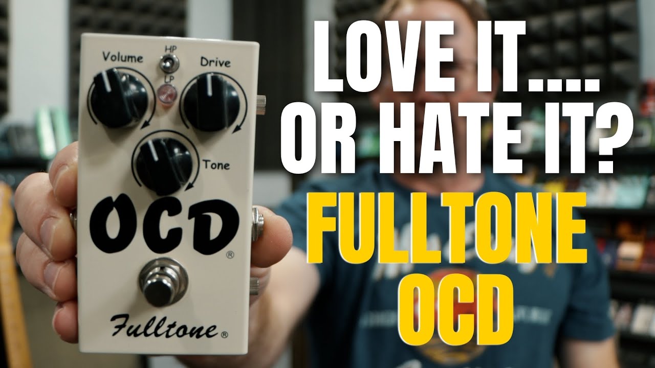 Педаль Fulltone OCD: любите ее или НЕНАВИДИТЕ?