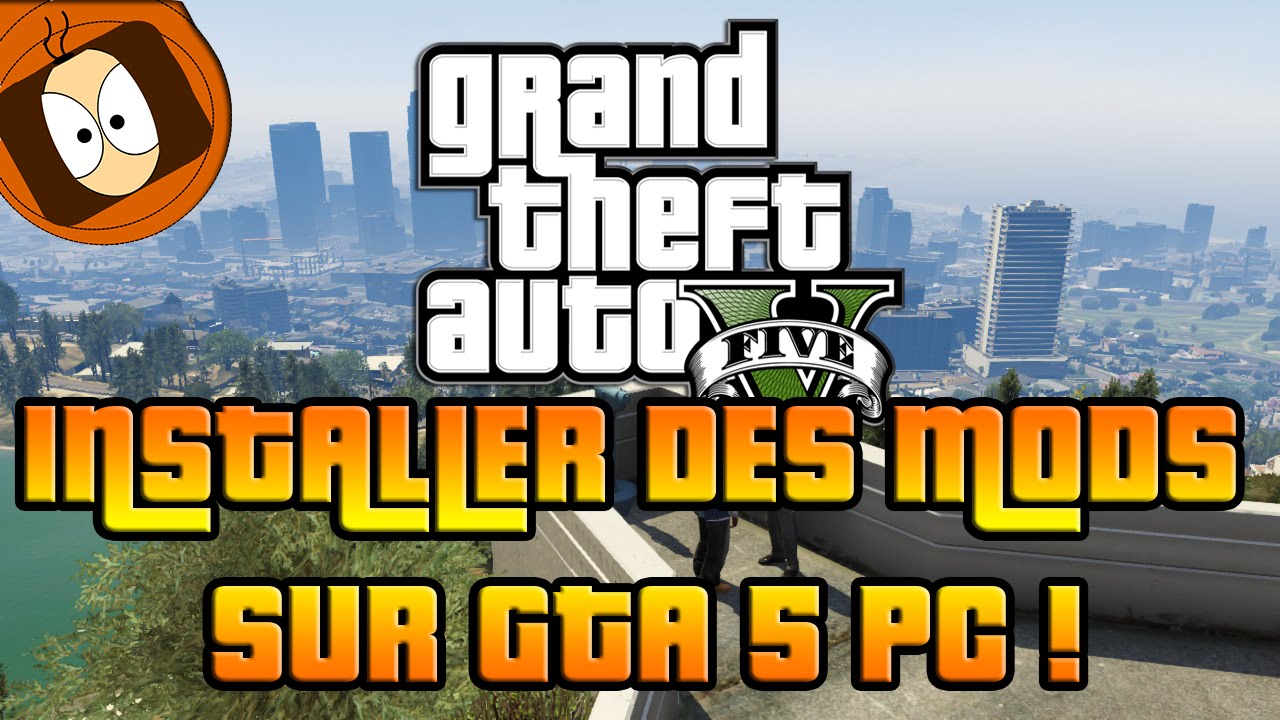 GTA 5 PC : INSTALLER FACILEMENT DES MODS !!