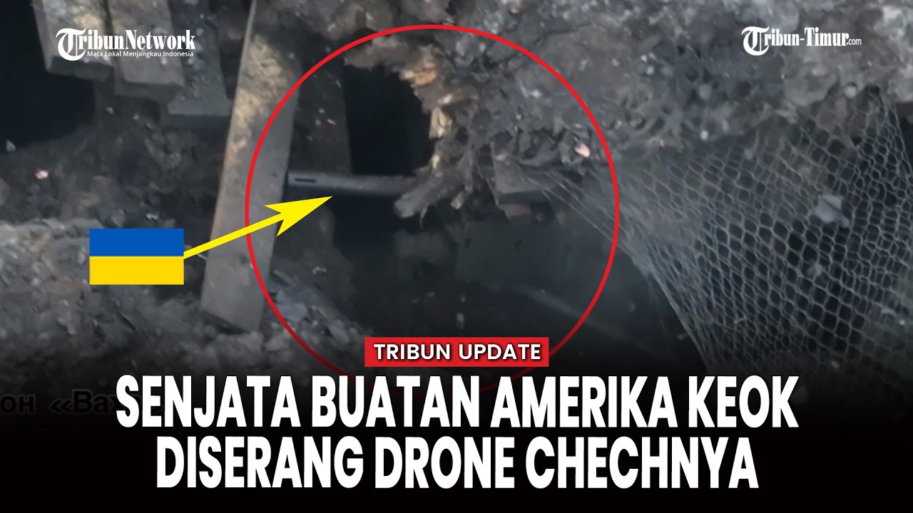 Drone Pasukan Chechnya Hancurkan Senjata Berat AS dan Parit Ukraina di Kharkiv