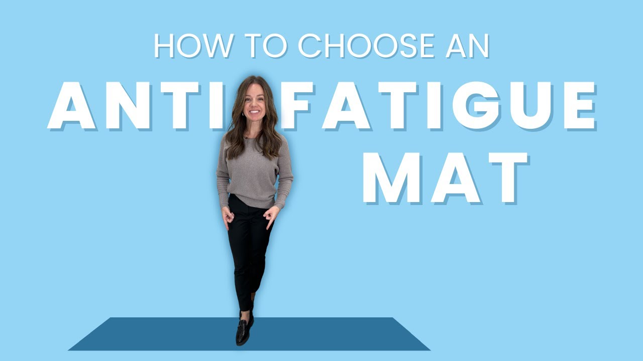 How To Choose An Anti Fatigue Mat?