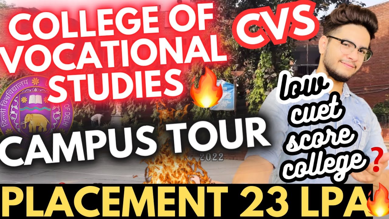 College of Vocational Studies (CVS) | Delhi University | CUET Score | Placements | Campus Tour CV...