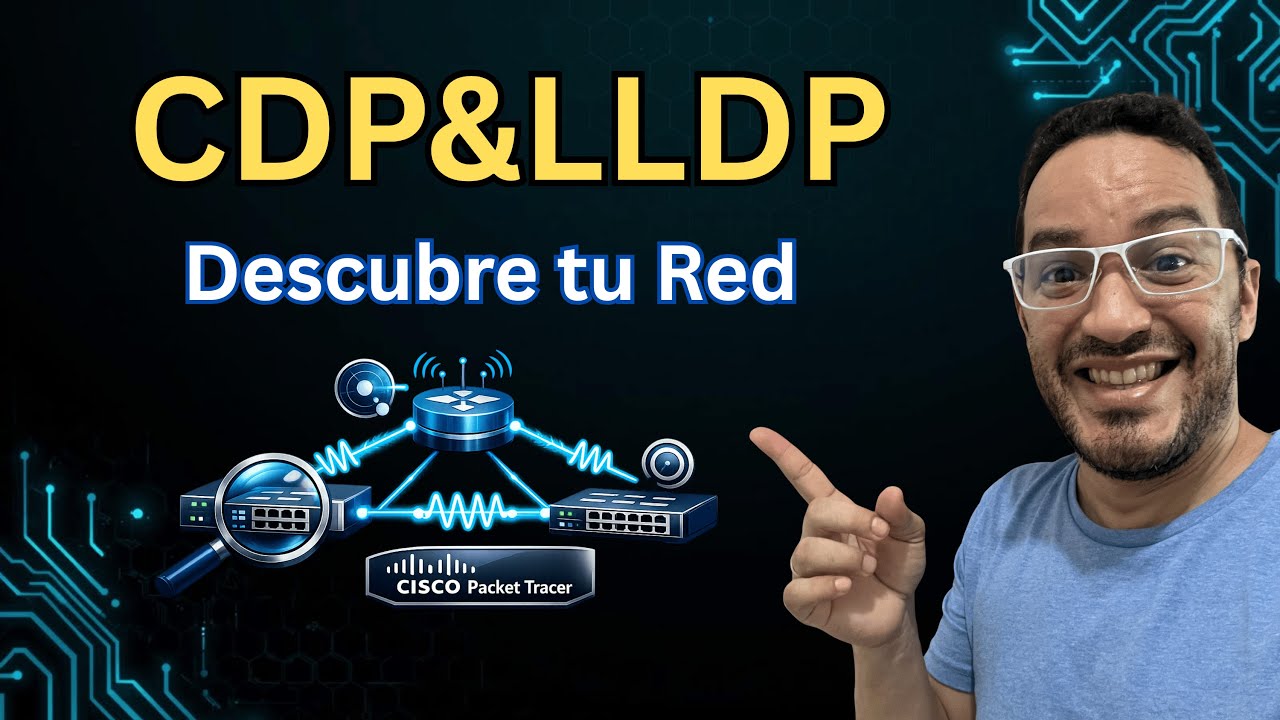 Cómo Ver TODA tu Red con CDP y LLDP con Cisco Packet Tracer | CCNA 2026
