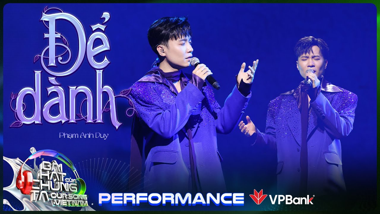 Để Dành - Phạm Anh Duy | Our Song Việt Nam [Performance]