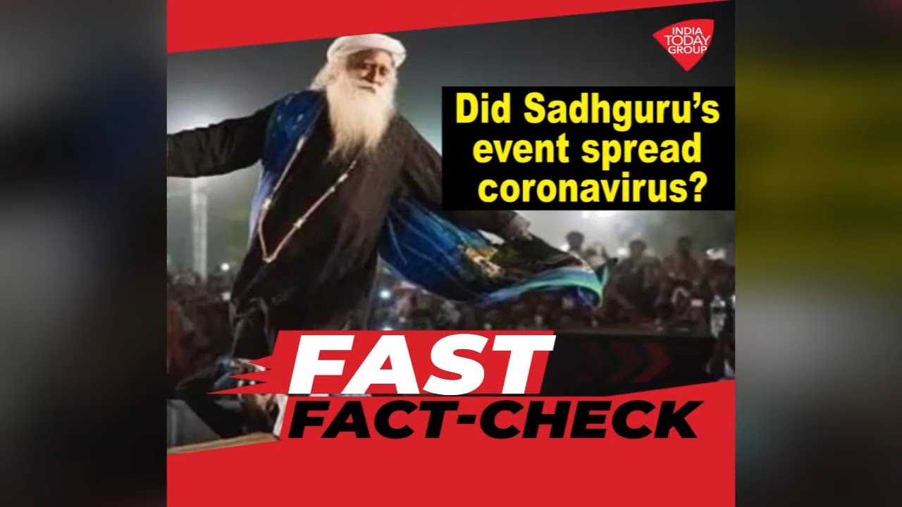 Did Sadhguru&rsquo;s event spread coronavirus in Tamil Nadu? | Fact Check
