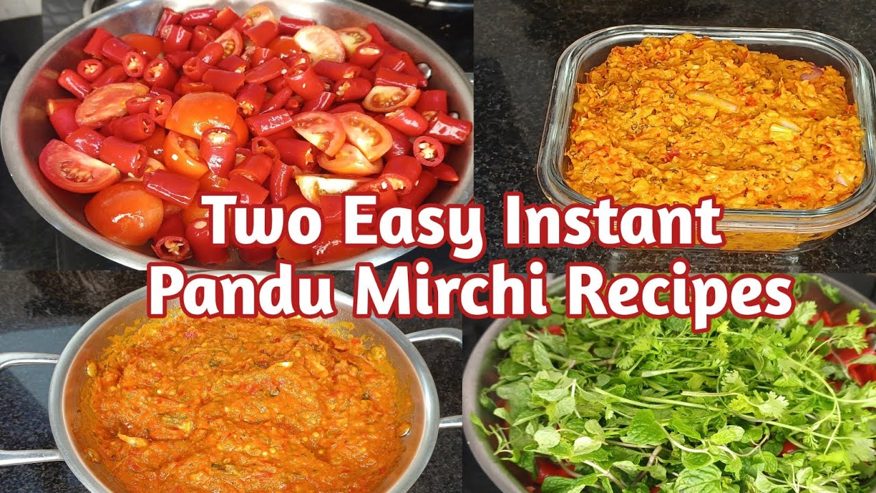 Two Simple And Tasty Mirapakayala Pachadi Recipes//Instant Pandu Mirapakayala Pachadi Recipes 