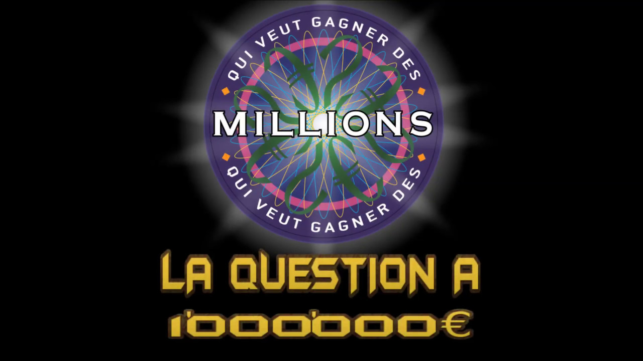Qui veux gagner des million toute les musiques d'ambiance