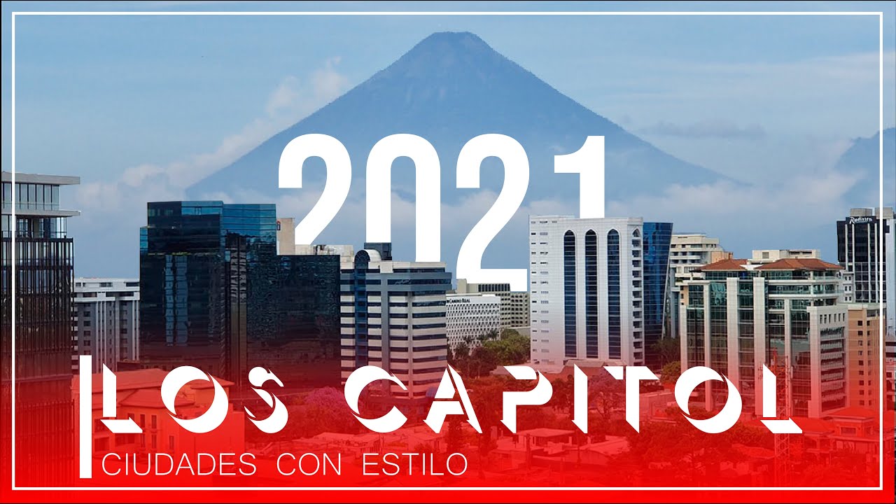 CIUDAD DE GUATEMALA 2021- Una ciudad verde
