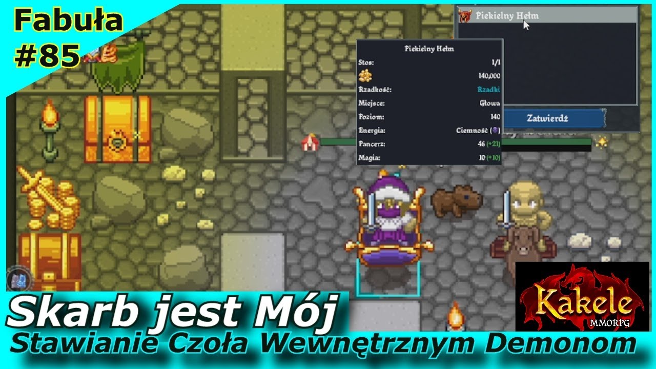 Fabuła Misje #85 - Stawianie Czoła Wewnętrzym Demonom - Skarb jest M&oacute;j - Kakele