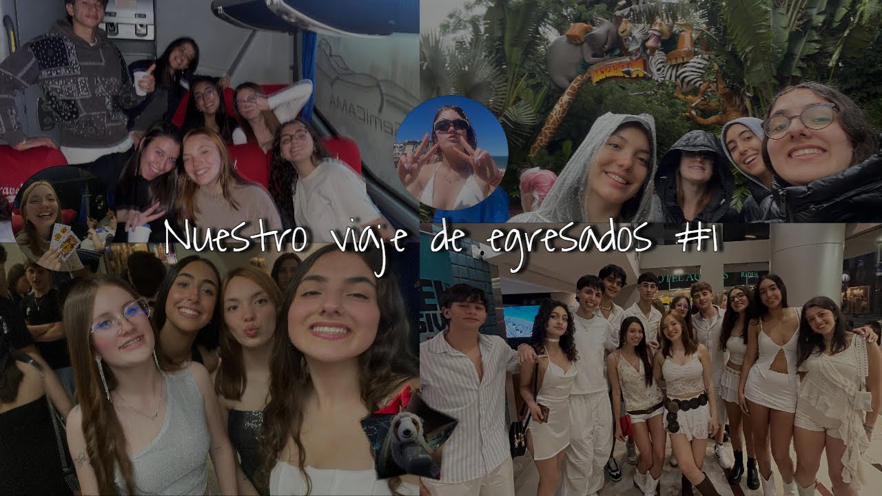 Nuestro viaje de egresados! || cambo #1