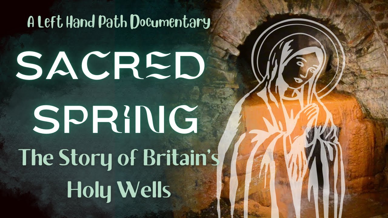Sacred Spring | The Story of Britain's Holy Wells | Documentary |  History