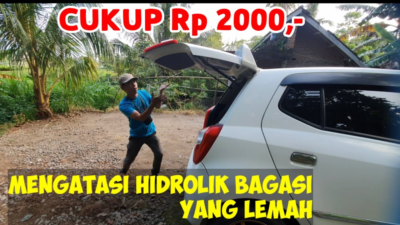 MENGATASI HIDROLIK BAGASI MOBIL LEMAH HANYA MODAL 2000 RUPIAH SAJA #1
