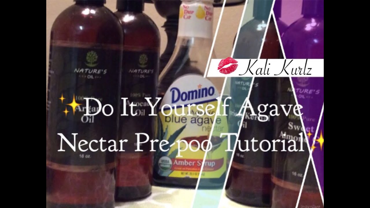 ✨Do It Yourself Agave Nectar Pre-poo Recipe & Tutorial💋