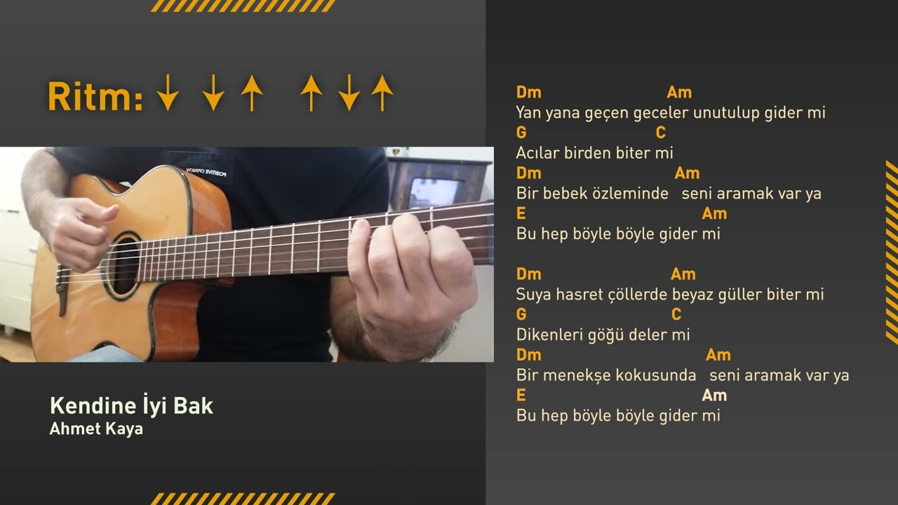 Kendine İyi Bak - Akor - Nasıl &Ccedil;alınır