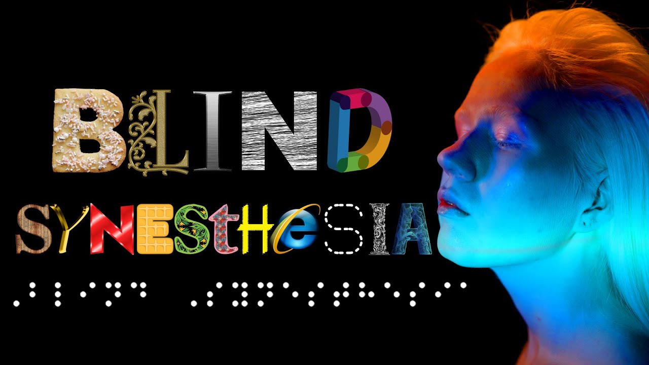 Can Blind People Have Synesthesia?