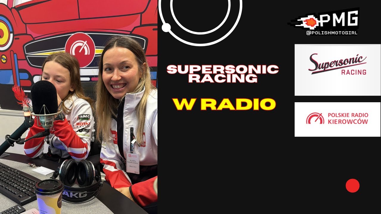 Supersonic Racing i Ignacy Jaroszewicz - posłuchaj o kartingu