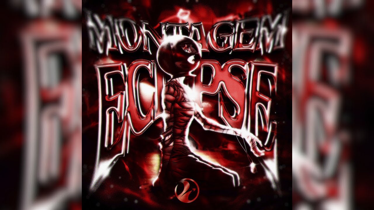 MONTAGEM ECLIPSE (Mega Slowed)