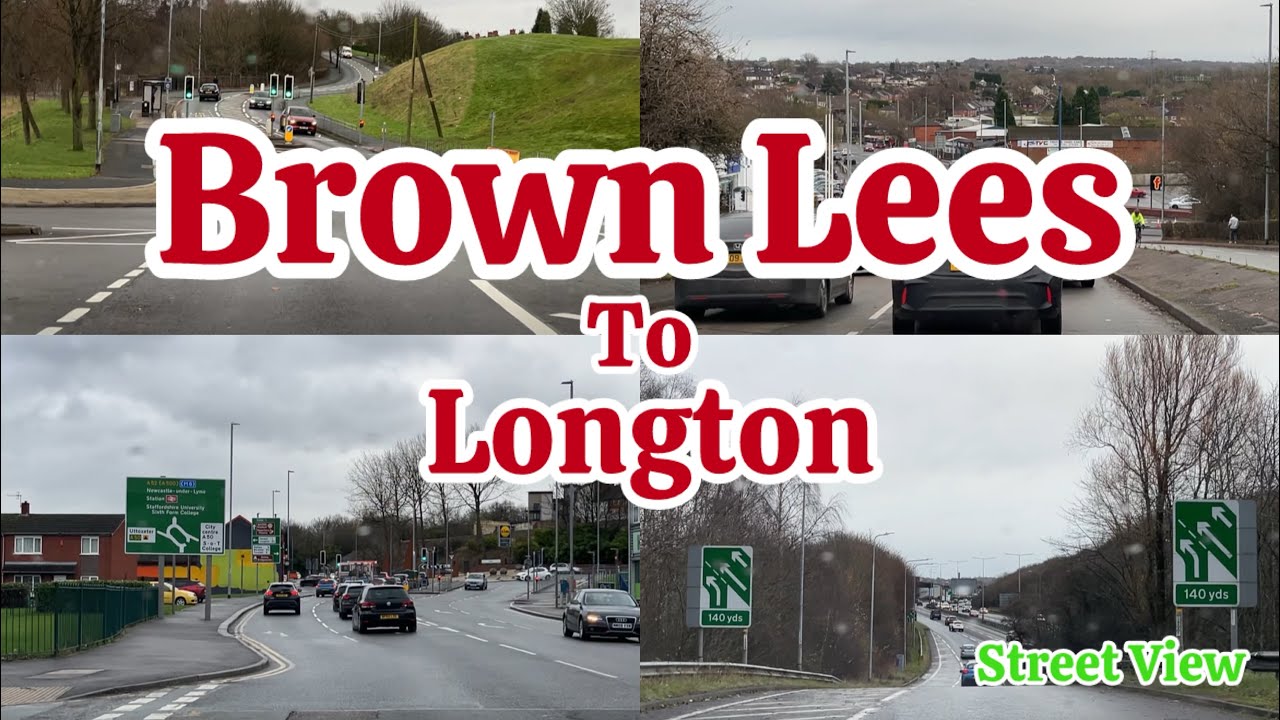 Brown Lees To Longton | Street View | 2025