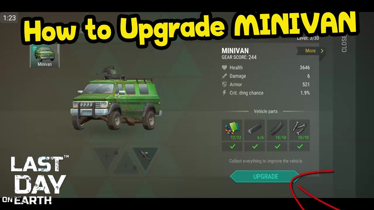 Last Day on Earth Survival  EP 582 : How to Upgrade MINIVAN