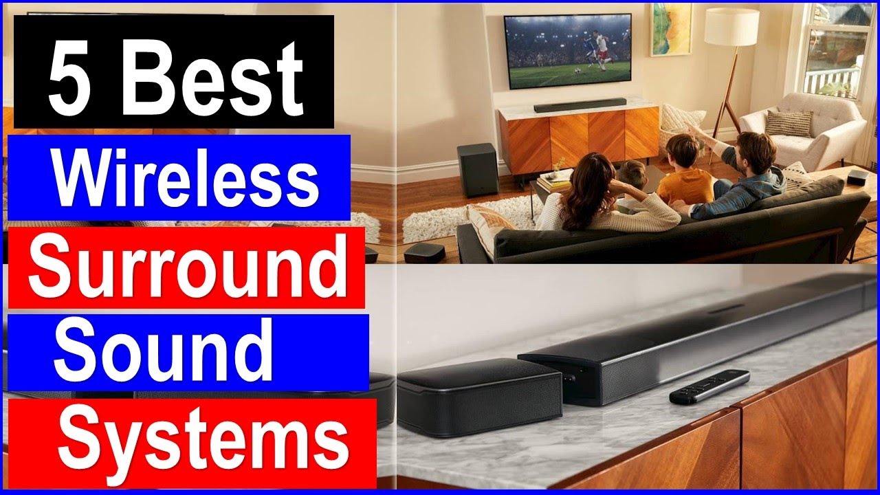Top 7 Best Wireless Surround Sound Systems in 2025