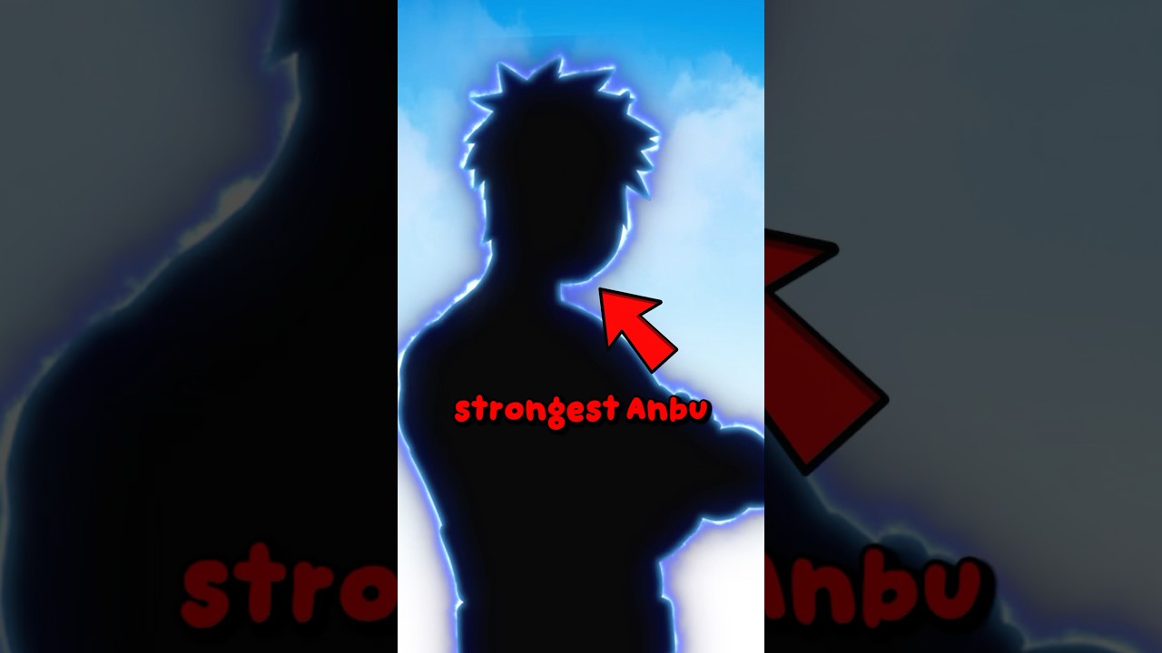 Who is the strongest ANBU? 🤔