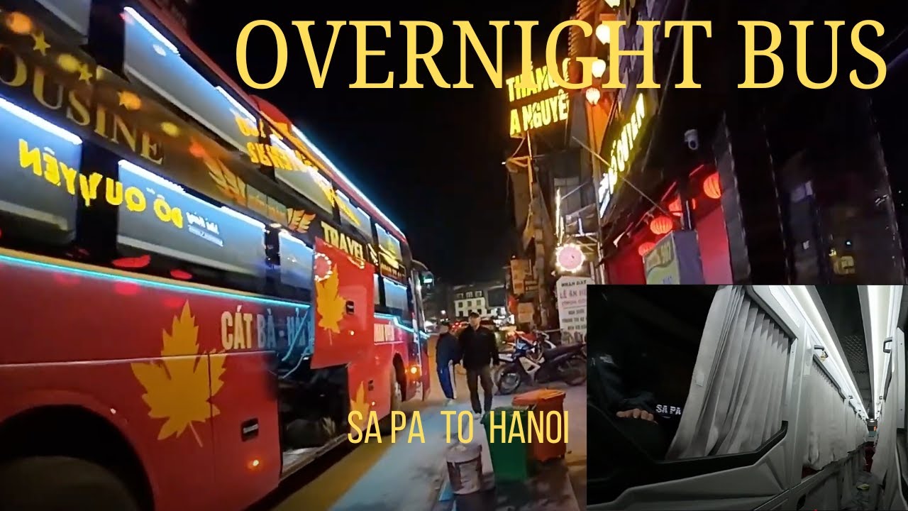 Sa Pa to Ha Long Bay luxury Overnight Bus
