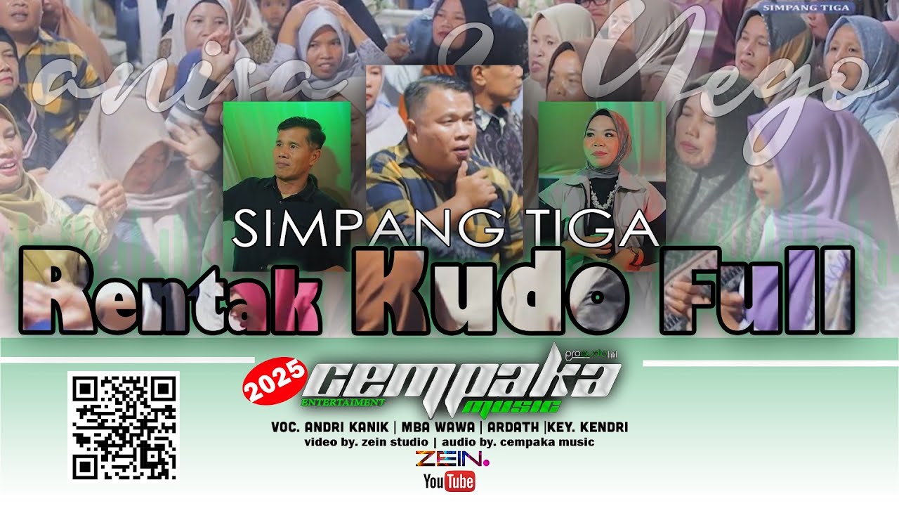 RENTAK KUDO CEMPAKA MUSIK SIMPANG TIGA BERGOYANG 2025 ZEIN STUDIO