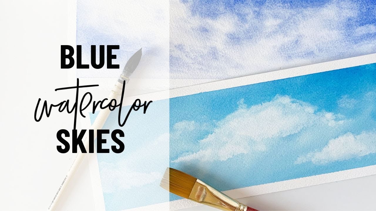 2 Ways To Watercolor Blue Skies