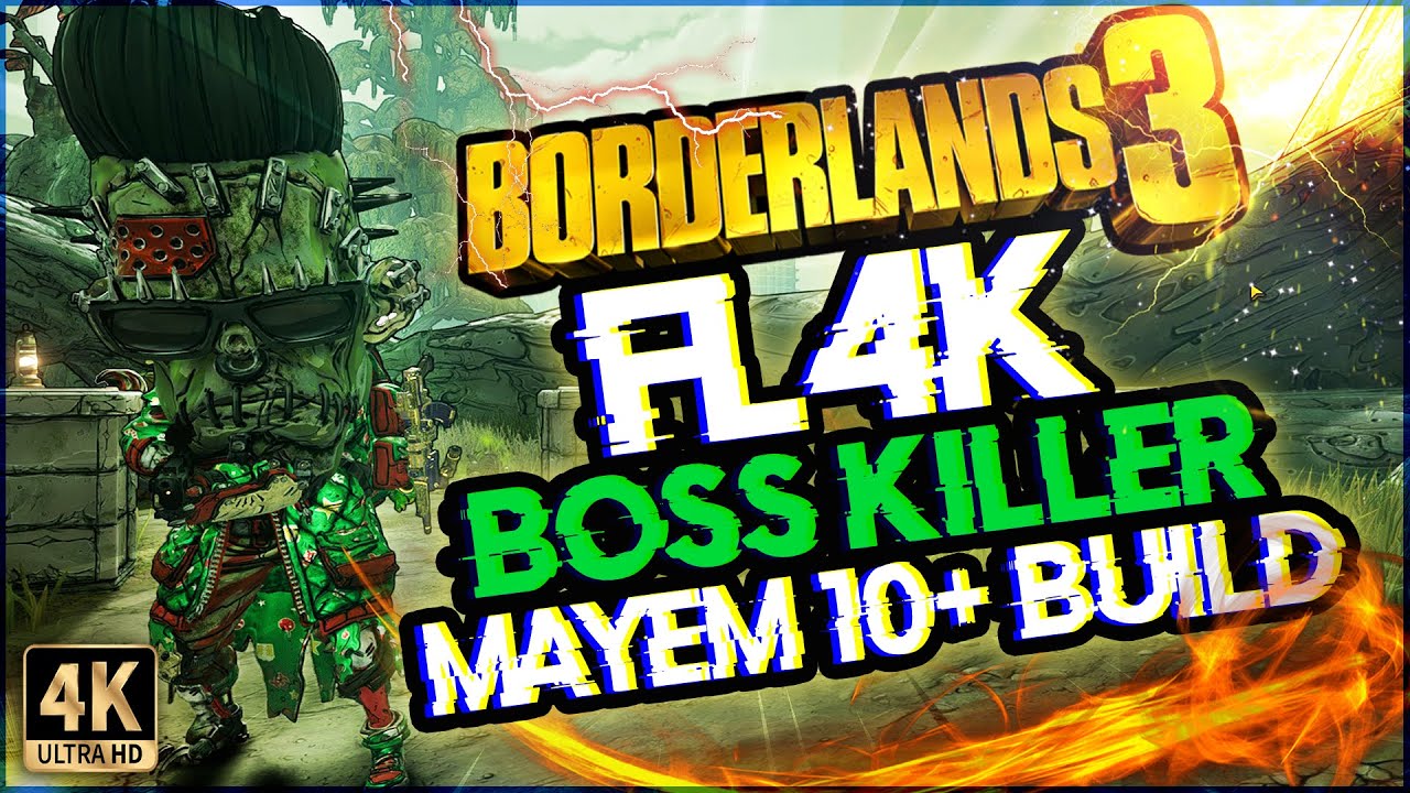 BORDERLAND 3 : FL4K EASY KILL ALL BOSSES IN MAYEM 10+ BUILD