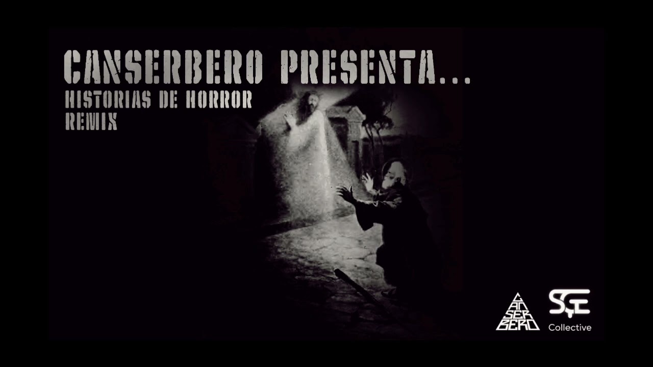 Canserbero - Historia De Horror (Remix)