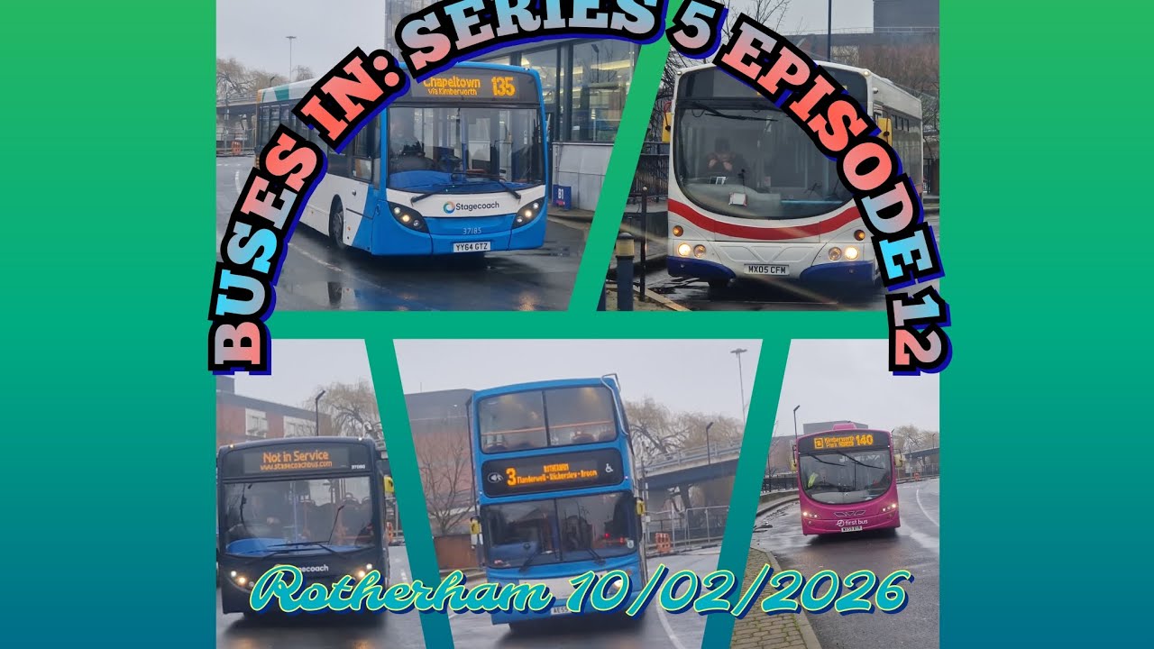 BUSES IN: S5 EP 12 Rotherham (SouthYorkshire)