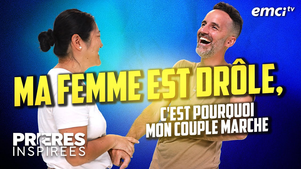 Ma femme est drôle, c'est pourquoi mon couple marche - Prières inspirées - Jérémy Sourdril