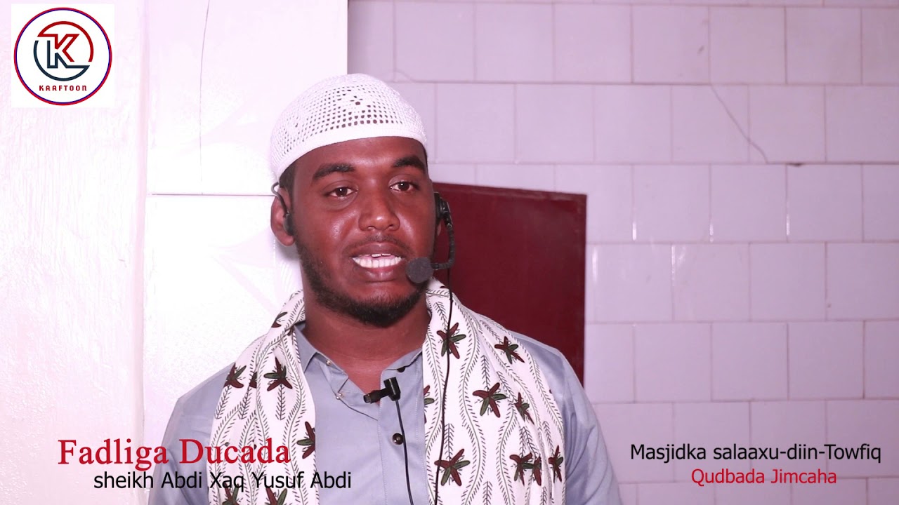Khudbah 4 : Fadliga Ducada.