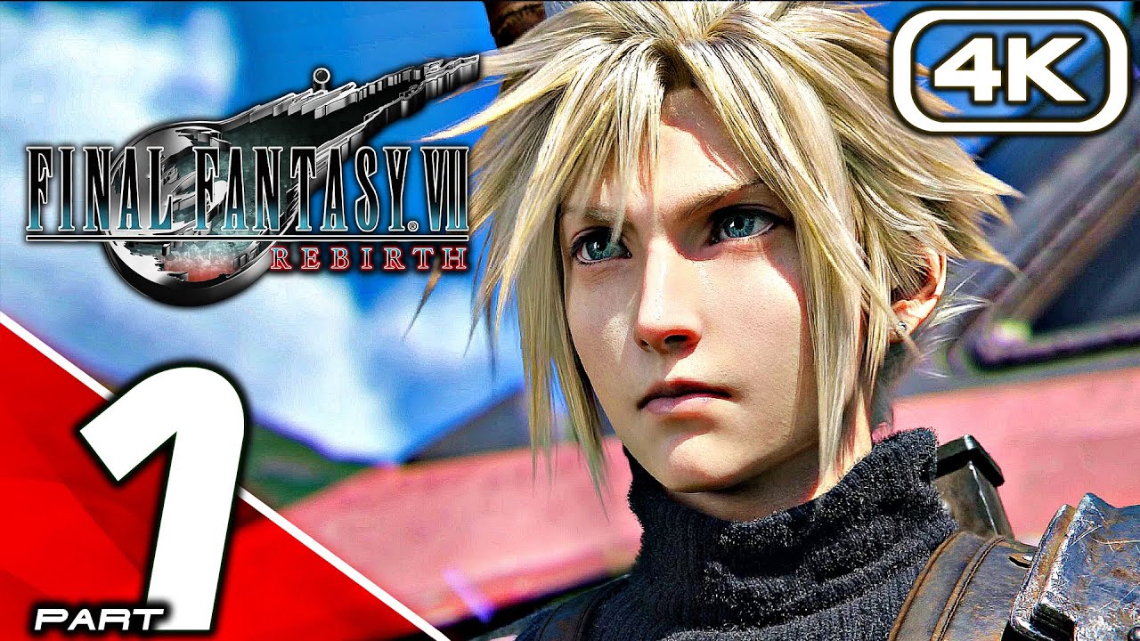 FINAL FANTASY 7 REBIRTH Gameplay Walkthrough Part 1 (FULL GAME 4K 60FPS) No Commentary