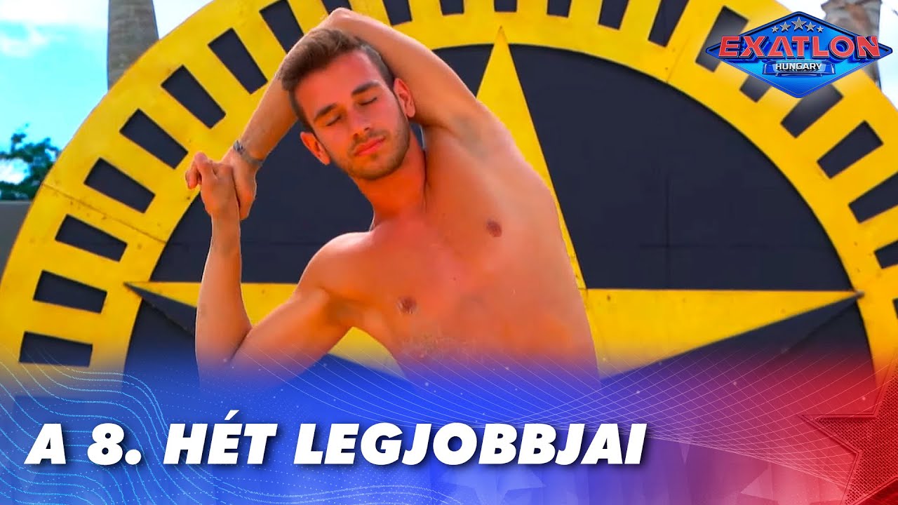 A 8. hét legjobbjai | Exatlon Hungary | 3. Évad